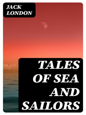 cover image of Tales of Sea and Sailors